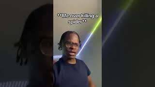 Me overkilling a spider #shorts #comedy #spider