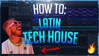 How To Latin Tech House [FL Studio Tutorial