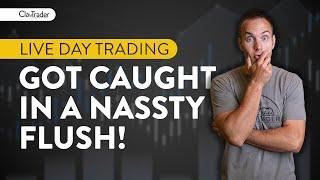 [LIVE] Day Trading | I Got Caught in a Nassssty Flush!