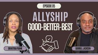 3 Keys to Effective Allyship