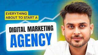 Fully Explained: How to Start a Digital Marketing Agency? | Aditya Singh