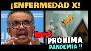 ¡ALERTA! "ENFERMEDAD X" - LA ENFERMEDAD QUE ALERTA LA OMS COMO RIESGO PARA PRÓXIMA PANDEMIA