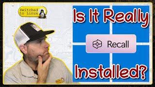 Is Recall Really Installed?