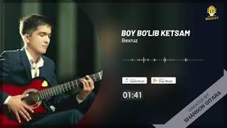 Bexruz gitarist - Boy bo'lib ketsam!