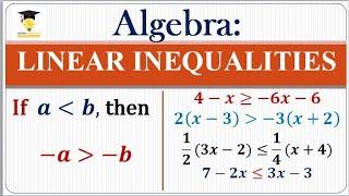 Algebra: How to solve Linear Inequalities