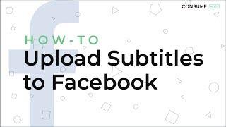 How To Upload Subtitles to Facebook // Digital Distribution