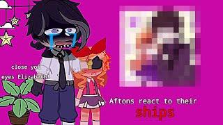 [FNAF] Aftons family react to their ships[GACHA CLUB] [special 1.33k]