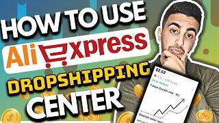 How To Use AliExpress Dropshipping Center | Product Research