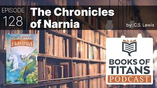 The Chronicles of Narnia by C.S. Lewis