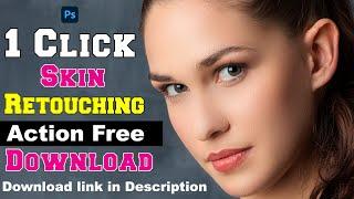 Photoshop Skin Retouching Action Pack Free Download || DK ARNIYA