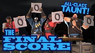 [SFM] The Final Score! [Taunt]