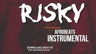 "Risky" Afrobeat x Afropop Instrumental | [Produced by. O.Y]