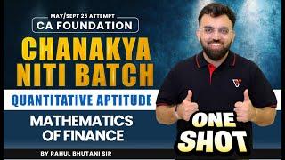 Mathematics of Finance | One Shot CA Foundation Quantitative Aptitude | Vishwas CA | Rahul Bhutani 