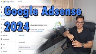 MONETIZAR con Google Adsense 2024: Análisis y mi experiencia