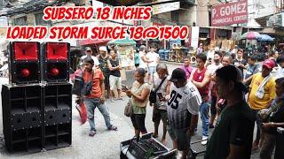 SUBZERO 18 INCHES LOADED STORM SURGE 18@1500/IMIX CA20//SS800 CROWN, BOUND TO SAN PEDRO LAGUNA.