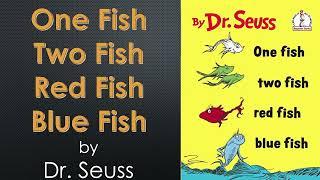 "One Fish, Two Fish, Red Fish, Blue Fish" by Dr. Seuss