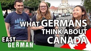 What Germans think about Canada | Easy German 206