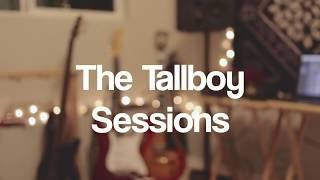 The Tallboy Sessions - First Blood