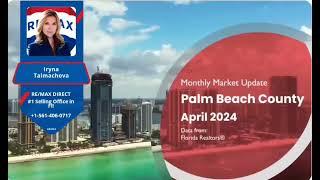 Palm Beach County FL Real estate market update by Iryna Talmachova