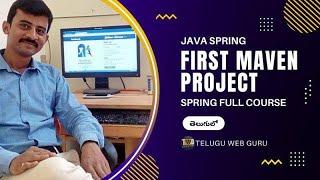 creating first maven project using Spring Framework by telugu web guru