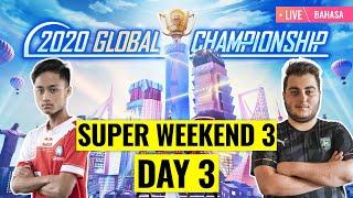 [Bahasa] PMGC 2020 League SW3D3 | Qualcomm | PUBG MOBILE Global Championship | Super Weekend 3 Day 3