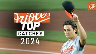 O's Top Catches of 2024 | Statcast | Baltimore Orioles