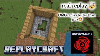 one of the best replay mod for minecarft pocket edition ( Replaycraft )made by darkblockgaming