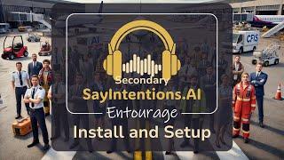 SayIntentions.AI: Entourage | Setup and Walkthrough | AI Features for MSFS 2020 and 2024