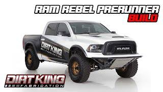 Ram Rebel Prerunner Build By Dirt King Fabrication (TRX Prototype Replica)