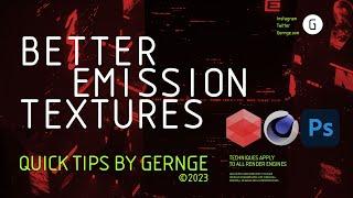 Gernge Quick Tips - Create Better Emission Textures | Redshift Cinema 4D