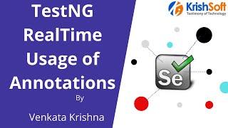 Selenium Beginner Tutorial -TestNG 3  - RealTime usage of Annotations