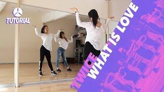 [CHORUS TUTORIAL] TWICE (트와이스) - WHAT IS LOVE? | Dance Tutorial by 2KSQUAD