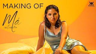 Karol Kailler - Má Intenção (Making Of)