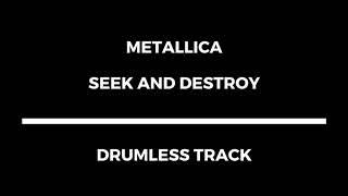 Metallica - Seek And Destroy (drumless)