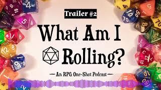 What Am I Rolling?: Trailer #2