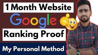 1 Month Website  Google Ranking proof - How to Rank a New website on Google - My personal Method