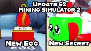  UPDATE 62 IS HERE, NEW EGG + NEW SECRET PET | ROBLOX MINING SIMULATOR 2