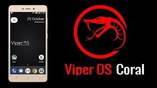 [Final Update]Viper OS Coral Most Stable ROM For Redmi 3s/prime Preview & Donload Links 2017