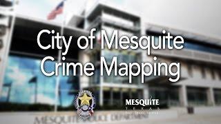 City of Mesquite Crime Mapping