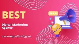 Digital Marketing Company in India - Digital Prodigy #internetmarketing #digitalmarketingagency