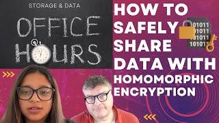 How to Safely Share Secrets: Homomorphic Encryption in Open Source Explained