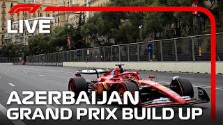 LIVE: Azerbaijan Grand Prix Build-Up