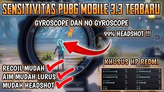 UPDATE SENSITIVITAS PUBG TERBAIK GYROSCOPE DAN NO GYROSCOPE UNTUK HP REDMI TERBARU | PUBG MOBILE 3.3