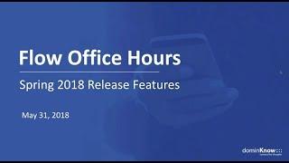 Spring 2018 Flow Feature Release