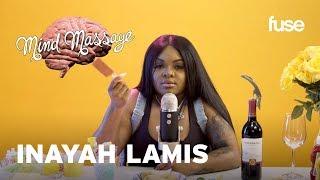 Inayah Lamis Does ASMR With Childhood Candy, Talks Songwriting & Dream Collabs | Mind Massage | Fuse