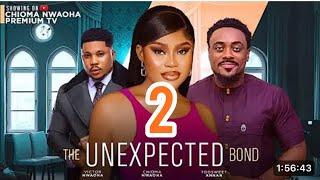 THE UNEXPECTED BOND - TOOSWEET ANNAN, CHIOMA NWAOHA (NEW TRENDING MOVIES 2024) #nigerianmovies