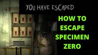 How to Escape in Specimen Zero | Specimen Zero Tutorial