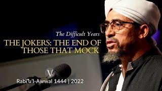 The Jokers: The End of those that Mock - Shaykh AbdulKarim Yahya