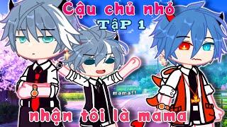 Phim: Cậu Chủ nhỏ nhận tôi là mama|| Ep 1/? ||GachaclubVN||By:Yoko