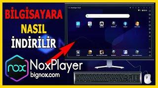 BİLGİSAYARA NOX PLAYER NASIL İNDİRİLİR | NOX PLAYER NASIL KULLANILIR